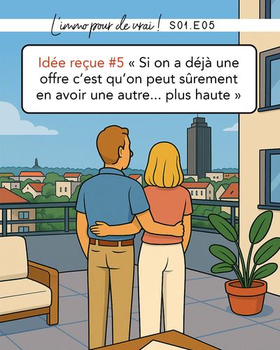 Idée reçue #5&nbsp;: si on a une offre, on peut en avoir une autre plus haute